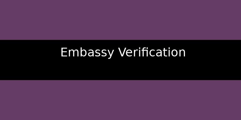 Do Embassies Verify Flight Tickets?